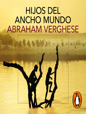cover image of Hijos del ancho mundo